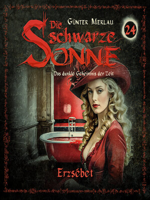 cover image of Die schwarze Sonne, Folge 24